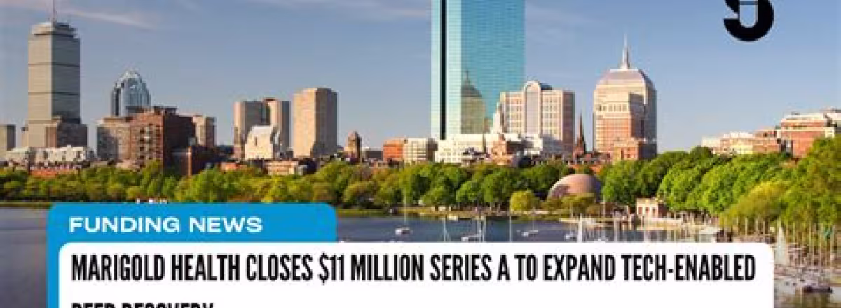 ST Ventures Lab portfolio company Marigold Health announces close of $11M series A funding round
